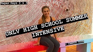 VEGAS DAYS 2 amp 3  UNLV REBEL GIRLS HIGH SCHOOL SUMMER INTENSIVE  VLOG [upl. by Nnaegroeg]