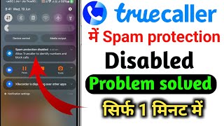 spam protection disabled truecaller  how to remove truecaller spam protection disabled [upl. by Nerra407]