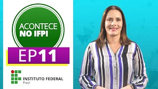 Acontece no IFPI  EP 11 [upl. by Kain]