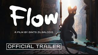 FLOW IS COMING  Officiall Movie Trailer [upl. by Lila]