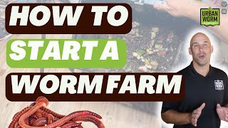 Start A Worm Farm The Right Way Step By Step Video Guide [upl. by Llehsem635]