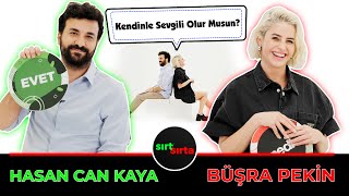 Hasan Can Kaya ve Büşra Pekin Sırt Sırta’da Sorulara göre Sevgili Olacaklar mı [upl. by Wyne]