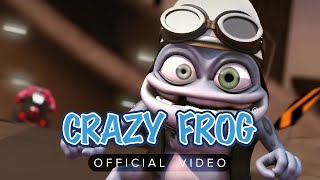 Crazy Frog  Axel F Official Music Video [upl. by Portuna]