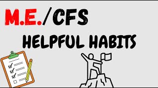 MECFS Helpful Habits Shortened [upl. by Boccaj]