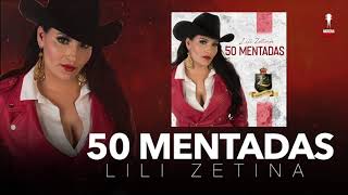 Lili Zetina  50 Mentadas  video letra  MorenaMusic [upl. by Averill]