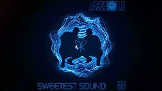 Maoli  Sweetest Sound Audio [upl. by Solahcin4]