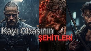 Kayı Obasının Şehitleri Bamsı Beyrek Göktuğ Alp Konur Alp Kuruluş Osman [upl. by Ataeb226]