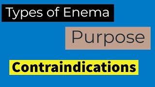 Types of Enema  Purpose of Enema  Contraindications of Enema [upl. by Anivram]