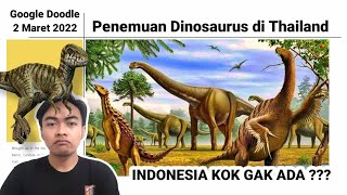 Penemuan Dinosaurus Terbesar di Dunia  Google Doodle Hari ini 2 Maret 2022 [upl. by Renzo]