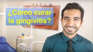 ¿Por qué sangran las encías Tratamiento de la gingivitis [upl. by Keon959]