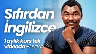 Sıfırdan  A1 İngilizce Tek Videoda 1 Aylık kurs 1 saat [upl. by Enirehs]