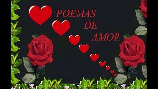 Poemas de amor para la mujer que amo [upl. by Aramo]