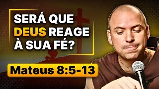 Deus Responde à Nossa Fé Será Mateus 8513 [upl. by Bruell]