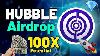 Get on Hubble Exchange 100X crypto Airdrop giveaway  Complete Steps [upl. by Wahkuna]