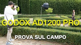 GODOX AD1200 PRO  PROVA REALE SUL CAMPO [upl. by Anaujal]