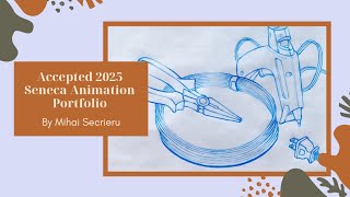 Seneca Animation Portfolio accepted 2025 [upl. by Oicnerual]