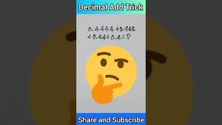 🔥 Decimal Add Trick maths mathstricks youtubeshorts shortvideo shorts [upl. by Iphigenia892]