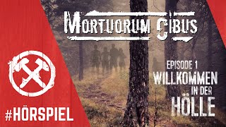 ZombieHörspiel  Mortuorum Cibus  Episode 1  Willkommen in der Hölle komplett [upl. by Nadda]