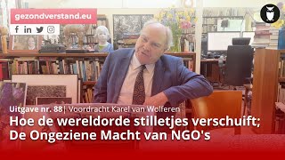 De Ongeziene Macht van NGOs  Hoe de wereldorde stilletjes verschuift  Karel van Wolferen [upl. by Chastain]