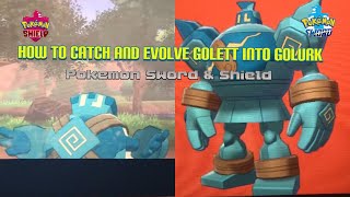 HOW TO GET Golett And Evolve It Into Golurk In Pokemon Sword And Shield [upl. by Oglesby972]