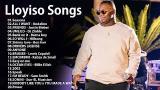 loyiso Greatest Hits Full Album 2022  Best Songs of loyiso  loyiso Collection [upl. by Gauntlett]