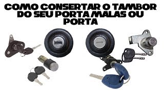 Como consertar o tambor do seu porta malas ou porta gastando pouco ou quase nada [upl. by Barnaby497]