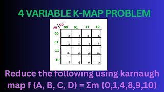 4 VARIABLE K MAP PROBLEM [upl. by Yenruogis]