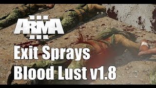 Exit wounds blood spray  BloodLust v18  ArmA 3 [upl. by Eila]