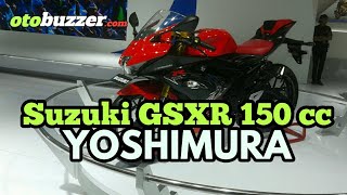 SUZUKI GSXR 150 YOSHIMURA  Keren dan Mantul [upl. by Trahern]