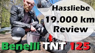 Benelli tnt 125 E4 19000 km Review Owner Probleme Top Speed Tuning Erfahrung Langzeit  TEST Fazit [upl. by Lobel590]