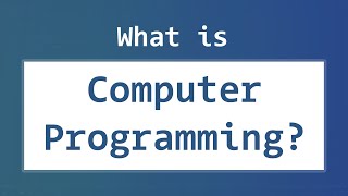 Introduction to Computer Programming  What is it Programming Language Types [upl. by Flaherty]