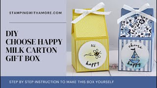 DIY Choose Happy Milk Gift Carton Box Tutorial [upl. by Synn]