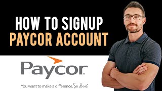 ✅ How to Create Paycor Account Full Guide [upl. by Bikales]