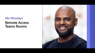 Remote Access into Teams Rooms  Mo Mondays Ep43 [upl. by Eeb]