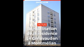 Montmélian  Réhabilitation de la résidence Le Grésivaudan [upl. by Bron]