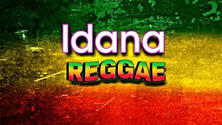 Idana Reggae wLyrics by TROPAVIBES [upl. by Monroy]