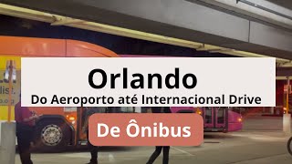 Orlando  de ônibus do aeroporto para Internacional Drive  international Drive [upl. by Ynnub]