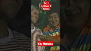 Haba Baba Doo Puti Puti Poo Panliligaw Ni Domeng Kay Madonna [upl. by Nimrac573]