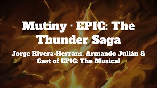 EPIC The Musical  Mutiny Lyrics [upl. by Ellivro]