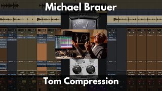 Michael Brauer Tom Compression [upl. by Yager]