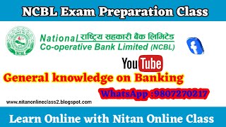 National Cooperative Bank Exam Preparation Class General knowledge on Banking [upl. by Ahtanaram]