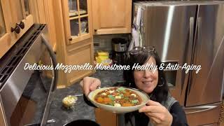 Delicious Mozzarella Minestrone Soup Healthy amp Anti Aging [upl. by Luise]