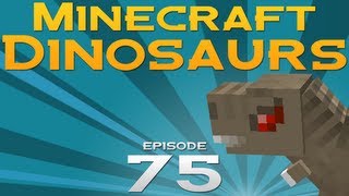 Minecraft Dinosaurs  Episode 75  A fossil a day keeps the raptor away [upl. by Whalen]