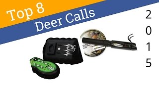 8 Best Deer Calls 2015 [upl. by Siuqaj]