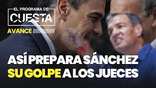 Así prepara Sánchez su golpe a los jueces que investigan la corrupción socialista [upl. by Noffets]