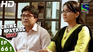 Crime Patrol  क्राइम पेट्रोल सतर्क  Bhadkaava2  Episode 661  22nd May 2016 [upl. by Adnik]