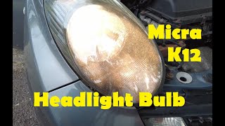 Headlight bulb change MADE EASY  Nissan Micra K12 [upl. by Senhauser]