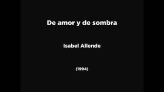 DE AMOR Y DE SOMBRA  Isabel Allende 1994 AUDIOLIBRO [upl. by Lenee]