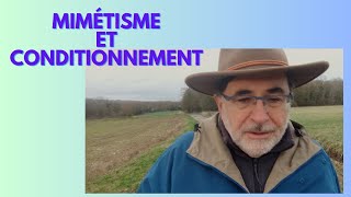 Mimétisme et Conditionnement [upl. by Lyrred]