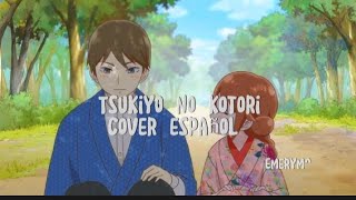 Tsukiyo no kotori 🐦  Taishou otome otogibanashi Cover español [upl. by Yalc]